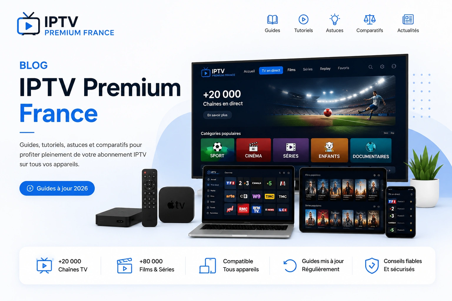 Blog IPTV Premium France